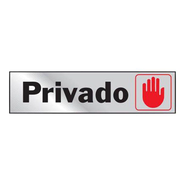 LETRERO "PRIVADO" 2X8